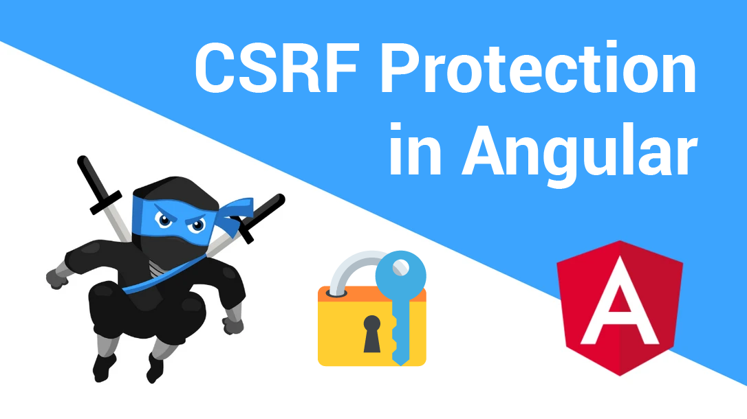 CSRF protection in an Angular application 🔐 - How to implement?