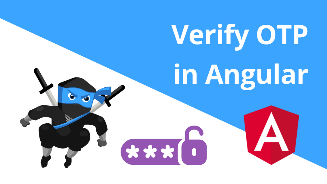 Angular OTP (one-time password) Verification 🔢