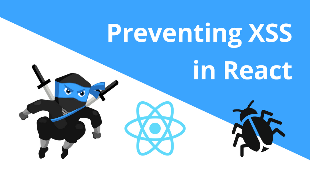 React XSS 🐛 Cross-site scripting prevention
