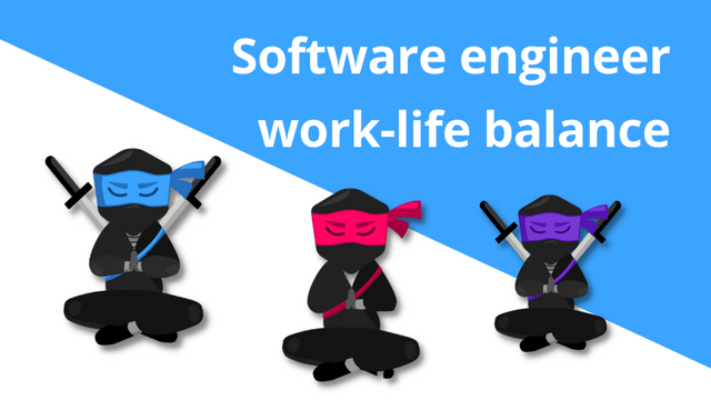 Software engineer work life balance